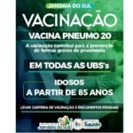 Jandaia do Sul disponibiliza vacina Pneumo 20 para idosos a partir de 85 anos